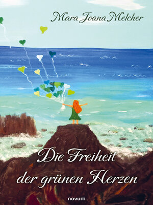 cover image of Die Freiheit der grünen Herzen